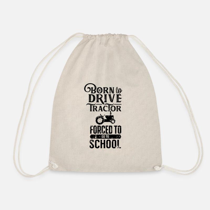 Born to drive a tractor tractor tractor - Drawstring Bag - nature
