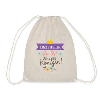 Erzieherin du bist unsere Königin - Turnbeutel - Natur - Vorne