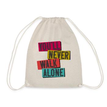 Fußball Spruch You ll Never Walk Alone - Turnbeutel - Natur - Vorne
