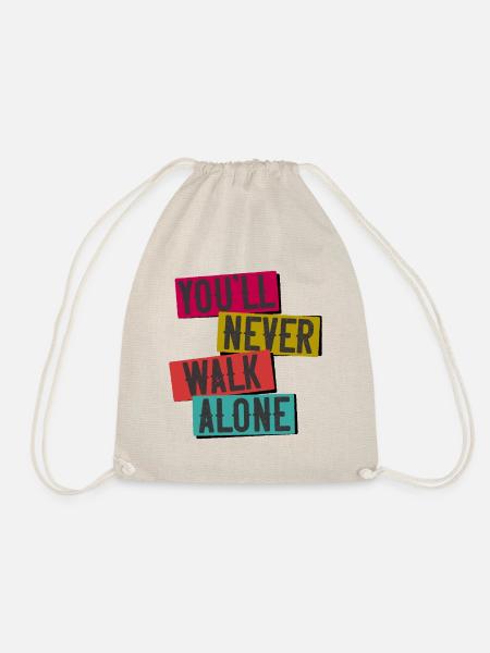 Fußball Spruch You ll Never Walk Alone - Turnbeutel - Natur