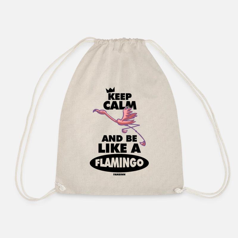 Keep Calm And Be Like A Flamingo - Turnbeutel - Natur