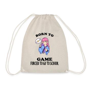 Born To Game Forced To Go To School - Drawstring Bag - nature - Front