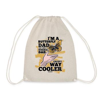 I'm A Butterfly Dad Just Like A Normal Dad Except - Turnbeutel - Natur - Vorne