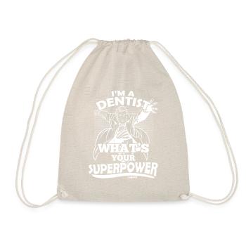 Je suis un dentiste Quel est votre superpouvoir - Sac de sport léger - nature - Devant