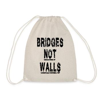 Bridges not Walls Demonstration Demo - Drawstring Bag - nature - Front