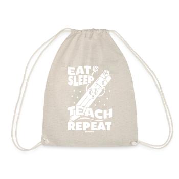 Eat Sleep Teach Repeat - Drawstring Bag - nature - Front