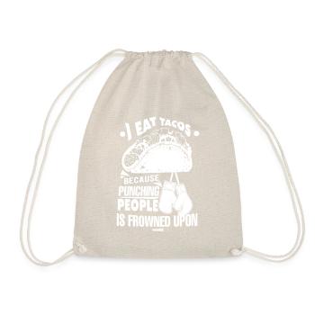 I Eat Tacos Because Punching People Is Frowned Upo - Drawstring Bag - nature - Front