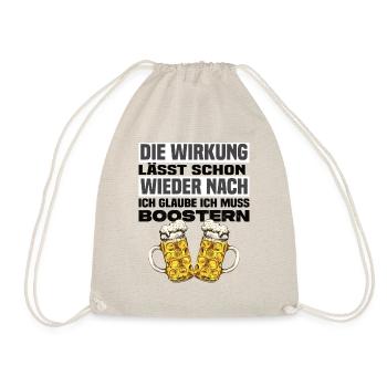 Ich Glaube Ich Muss Boostern Lustiger Bier Spruch - Turnbeutel - Natur - Vorne