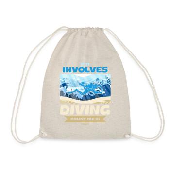 If It Involves Diving Count Me In - Turnbeutel - Natur - Vorne