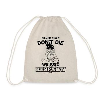 Gamer Girls Don´t Die We Just Respawn - Turnbeutel - Natur - Vorne