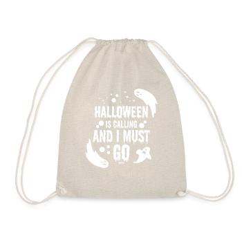 Halloween Is Calling And I Must Go - Drawstring Bag - nature - Front