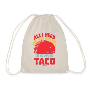 All I Need Is My Taco - Drawstring Bag - nature - Front