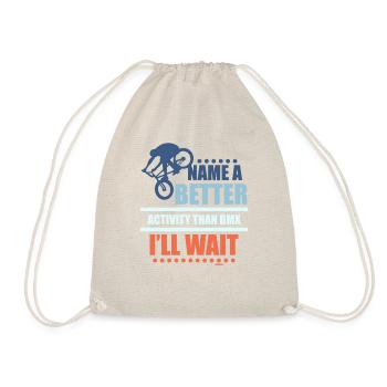 Name me something better than riding BMX - Drawstring Bag - nature - Front