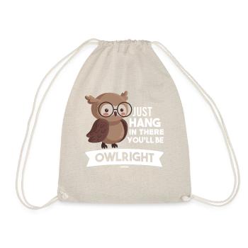 Just Hang In There You Will Be Owlright - Turnbeutel - Natur - Vorne