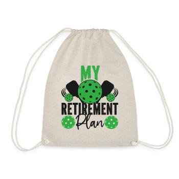 Pickleball Retired My Retirement - Drawstring Bag - nature - Front