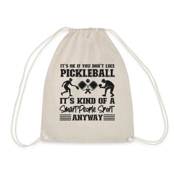 Pickleball It's Ok If You Don't - Turnbeutel - Natur - Vorne