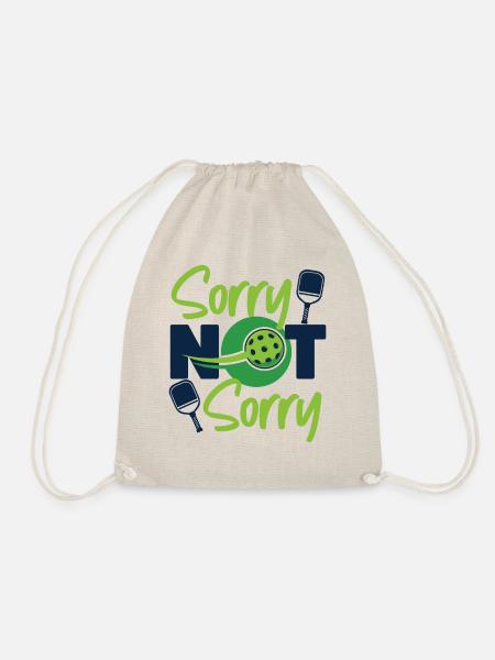 Pickleball Sorry Not Sorry - Turnbeutel - Natur