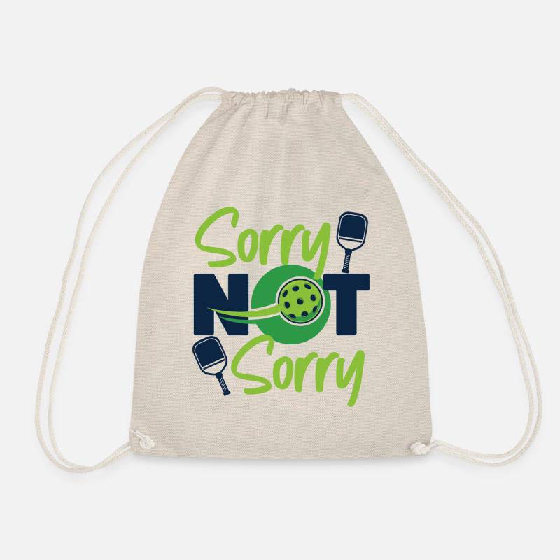 Pickleball Sorry Not Sorry - Turnbeutel - Natur