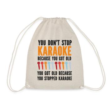 Karaoke Singer You Don't Stop - Drawstring Bag - nature - Front