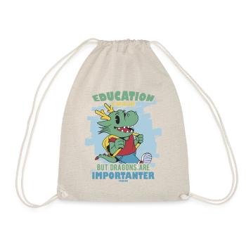 Education Is Important But Dragons Are Importanter - Turnbeutel - Natur - Vorne