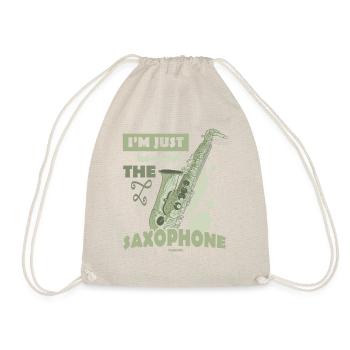 I'm Just Here For The Saxophone - Turnbeutel - Natur - Vorne