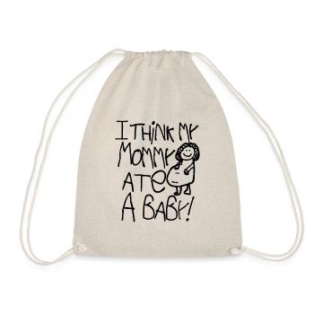 Ich glaube, meine Mama hat ein Baby gegessen! - Turnbeutel - Natur - Vorne