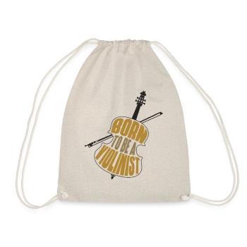 Violin Violinist Born To Be A - Drawstring Bag - nature - Front