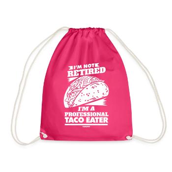 Je ne suis pas à la retraite Je suis un mangeur de tacos professionnel - Sac de sport léger - fuchsia - Devant