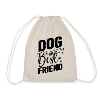 Dog Is My Best Friend - Turnbeutel - Natur - Vorne
