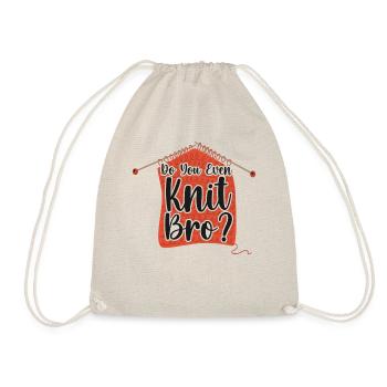 Knitting Knitter Pun Do You Even - Drawstring Bag - nature - Front