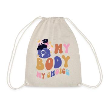 Feminist My Body My Choice - Drawstring Bag - nature - Front