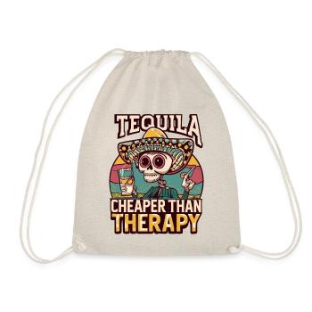 Funny saying: Tequila is Cheaper Than Therapy - Drawstring Bag - nature - Front