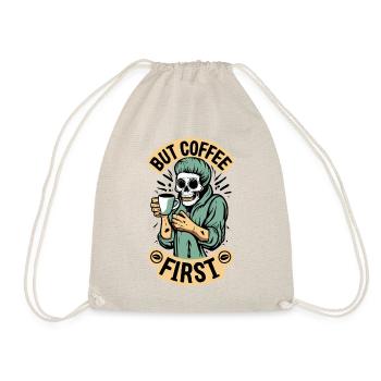 Grim Reaper, Skull But Coffee First Coffee - Drawstring Bag - nature - Front