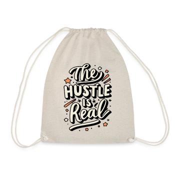 The Hustle is Real Lustiger Spruch - Turnbeutel - Natur - Vorne