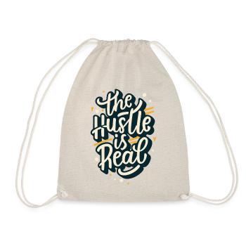 The Hustle is Real Lustiger Spruch - Turnbeutel - Natur - Vorne