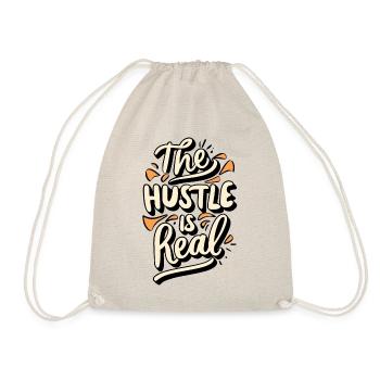 The Hustle is Real Lustiger Spruch - Turnbeutel - Natur - Vorne