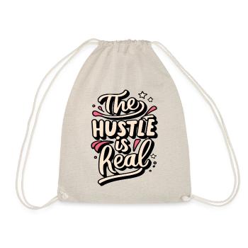 The Hustle is Real Lustiger Spruch - Turnbeutel - Natur - Vorne