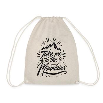Take me to the Mountains Mountains Hiking Climbing - Drawstring Bag - nature - Front