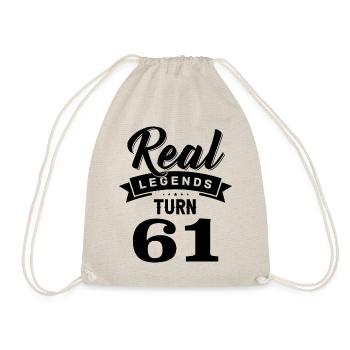 Real Legends Turn 61, 61 Birthday - Drawstring Bag - nature - Front