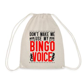 Joueur de bingo, ne m’oblige pas à utiliser mon - Sac de sport léger - nature - Devant