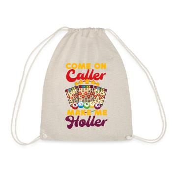 Bingo Player Come On Caller Make - Drawstring Bag - nature - Front