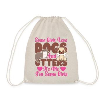 Otter Dog Some Girls Love Dogs And - Drawstring Bag - nature - Front