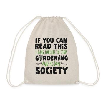 Plant Lover Gardening If You Can - Drawstring Bag - nature - Front