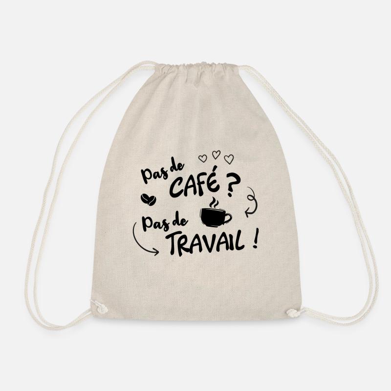 Pas de café ? Pas de travail ! - Sac de sport léger - nature