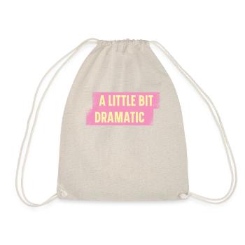 Bit Dramatic Fun Women's Tee - Turnbeutel - Natur - Vorne