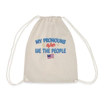 My PronPatriotic "we The People Pronouns"-t - Drawstring Bag - nature - Front