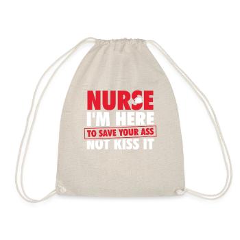 T-shirt "nurse Save Your Ass Not Kiss It" - Drawstring Bag - nature - Front