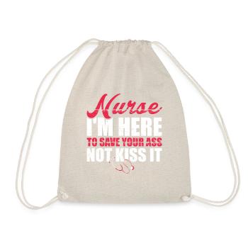 T-shirt "nurse Save Your Ass Not Kiss It" - Drawstring Bag - nature - Front