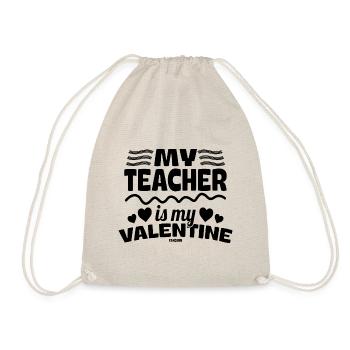 My Teacher Is My Valentine - Drawstring Bag - nature - Front