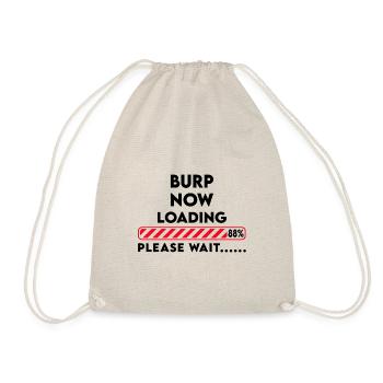 Burp now loading... Please wait Funny saying - Drawstring Bag - nature - Front